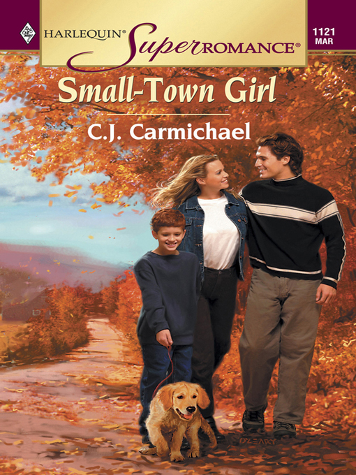 Title details for Small-Town Girl by C.J. Carmichael - Available